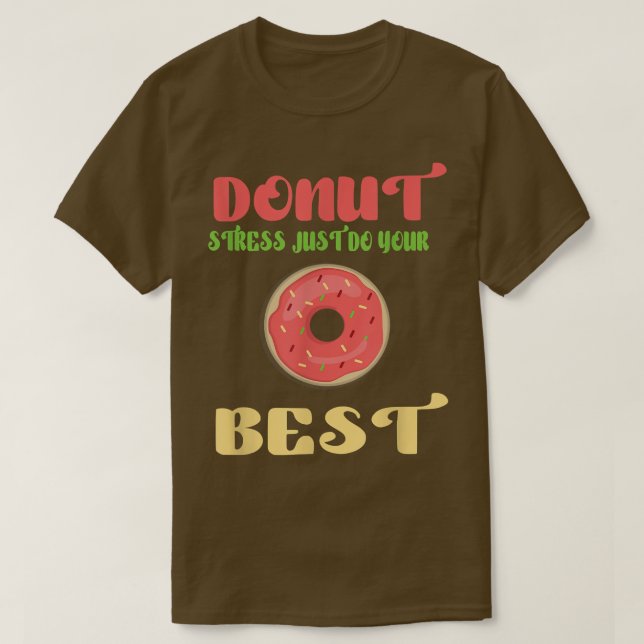 Fanny Donut Stressar Just T-Shirt (Design framsida)
