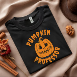 Fanny pumpkin Professor orange typography T Shirt