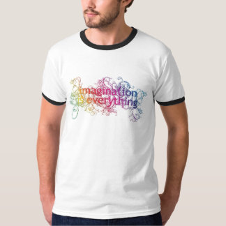 Fantasi är allt! t-shirt