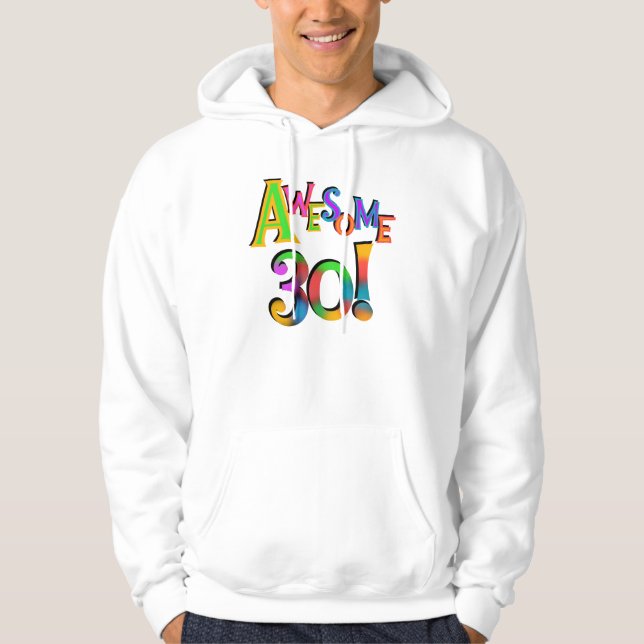 Fantastisk 30 T-tröjor och presenter på födelsedag Sweatshirt (Framsida)