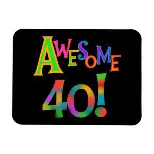 Fantastisk 40 T-tröjor och presenter på födelsedag Magnet