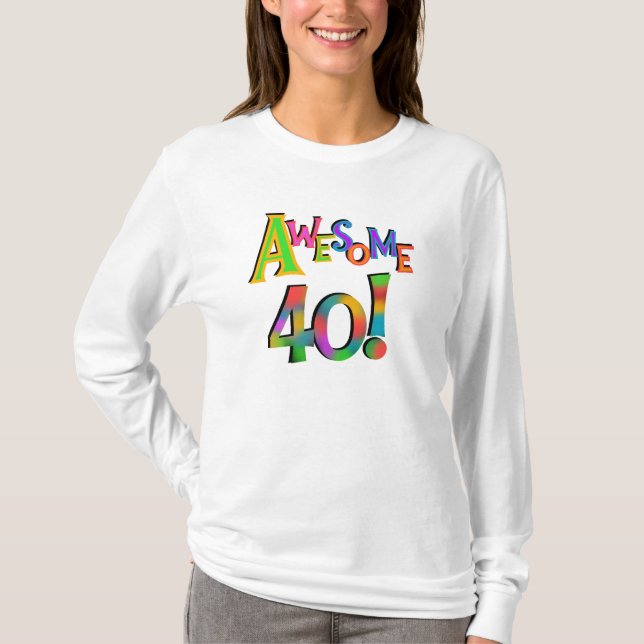 Fantastisk 40 T-tröjor och presenter på födelsedag Tee (Framsida)
