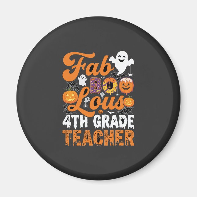 Fantastisk 4:e klass lärare Halloween Magnet (Framsidan)