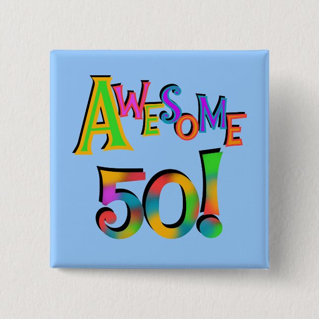 Fantastisk 50 T-tröjor och presenter på födelsedag Knapp (Framsida)
