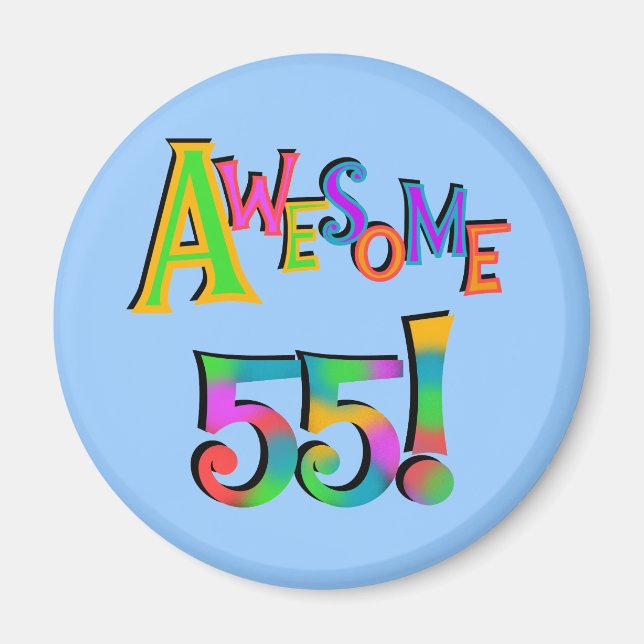 Fantastisk 55 T-tröjor och presenter på födelsedag Magnet (Framsidan)