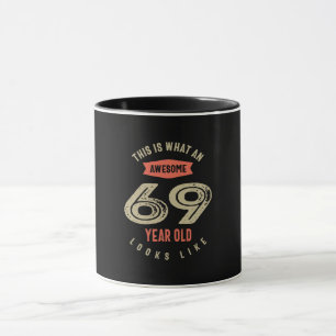Fantastisk 69 år gammal födelsedagspresent Funny 6 Mugg