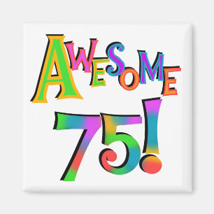 Fantastisk 75 T-tröjor och presenter på födelsedag Magnet