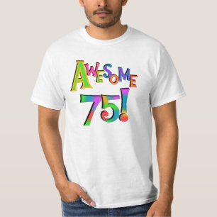 Fantastisk 75 T-tröjor och presenter på födelsedag Tee