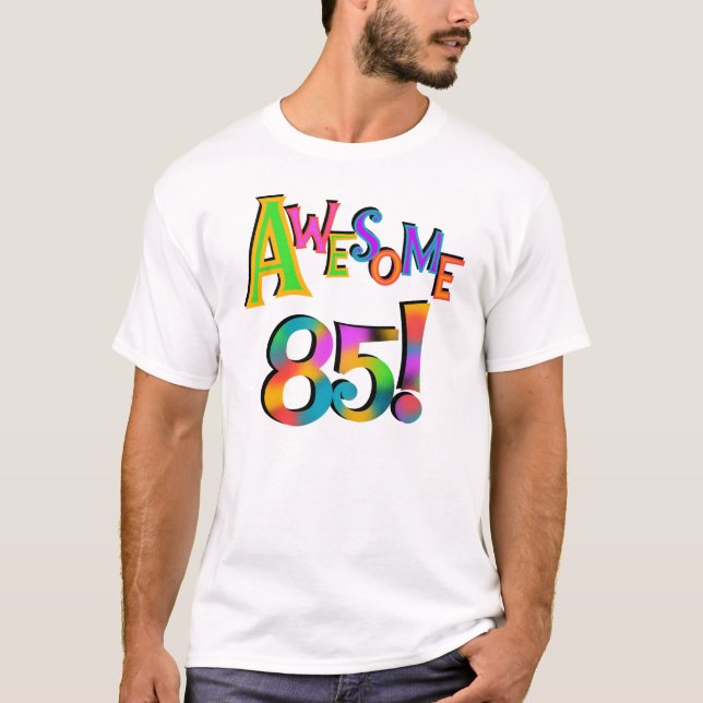 Fantastisk 85 T-tröjor och presenter på födelsedag Tee (Framsida)