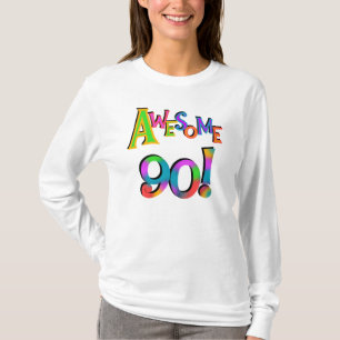 Fantastisk 90 T-shirts och Gifs på födelsedagen