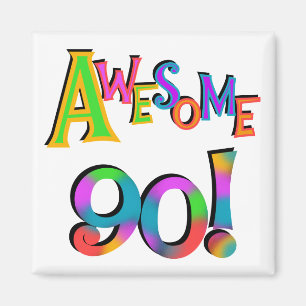 Fantastisk 90 T-shirts och Gifs på födelsedagen Magnet