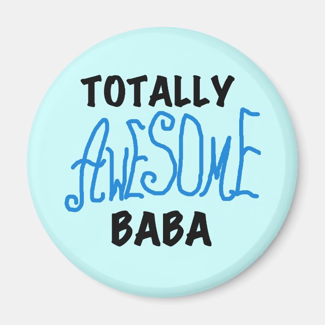 Fantastisk Baba Tshirts och presenter Magnet (Framsidan)
