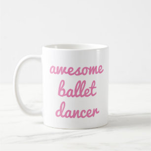 fantastisk ballet dancer Quote Dancer Gift Balleri Kaffemugg