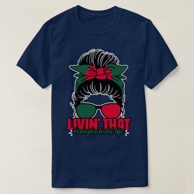 Fantastisk Bangladesh-deshi Life Messy Bun Bengali T Shirt (Design framsida)