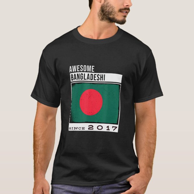 Fantastisk Bangladesh sedan 2017 Bangladesh 5:e Bi T Shirt (Framsida)
