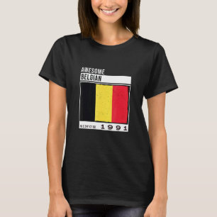 Fantastisk belgisk sedan 1991 Belgisk 31a Birthday T Shirt