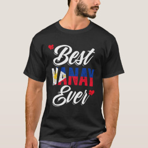 Fantastisk Best Nanay som nånsin filippinskt Kärle T Shirt