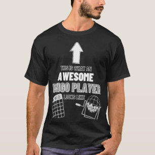 Fantastisk Bingo-spelare ser ut som att spela Casi T Shirt