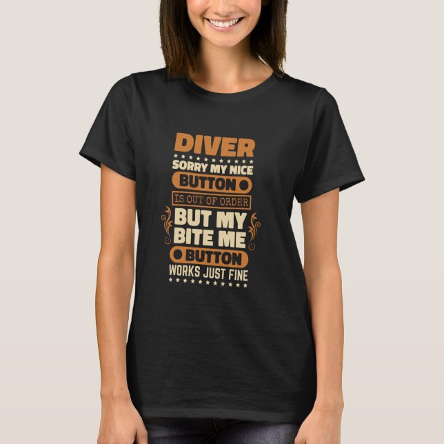 Fantastisk Bite-knapp Fungerar Dykare Design Scuba T Shirt (Framsida)