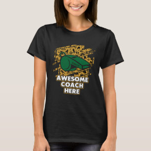 Fantastisk Coach hit Tränar Mentor Humor Player T Shirt