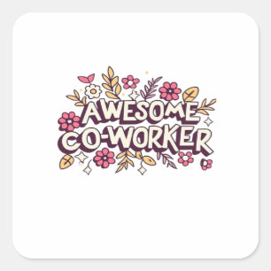 Fantastisk Coworking, Colleague Gift, Best Coworki Fyrkantigt Klistermärke