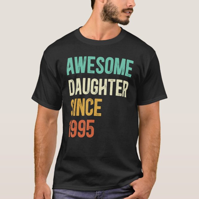 Fantastisk dotter sedan 1995 t shirt (Framsida)