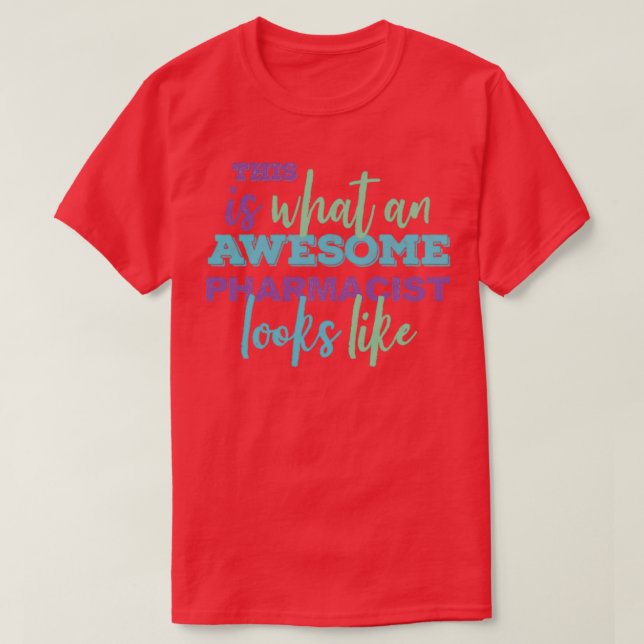 Fantastisk farmaceut Funny Gift 1 T Shirt (Design framsida)
