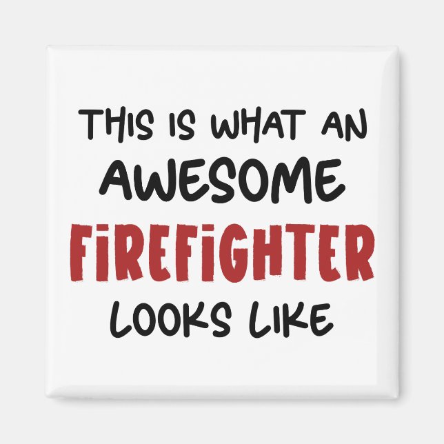 Fantastisk Firefighter Funny Firefighter Magnet (Framsidan)