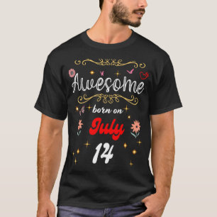 Fantastisk, född den 14 juli 1994 Blommor och Butt T Shirt