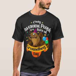 Fantastisk-folket födde på Groundhog Day Cute Birt T Shirt