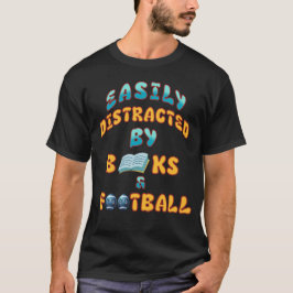 Fantastisk gåva till dem som kärlek bokar & Footba T Shirt