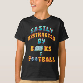 Fantastisk gåva till dem som kärlek bokar & Footba T Shirt