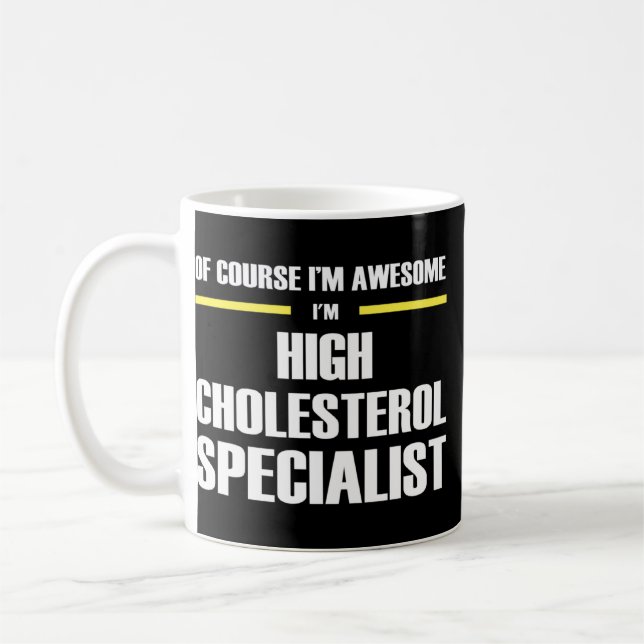 Fantastisk High Cholesterol Specialist Kaffemugg (Vänster)