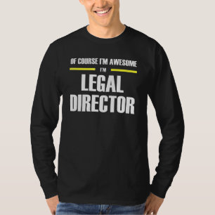 Fantastisk Juridisk direktör T Shirt