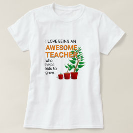Fantastisk Lärare hjälper barn Grow T Shirt