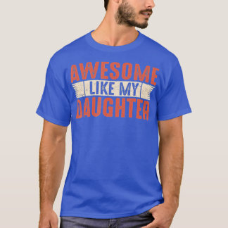 FANTASTISK LIKNAR MIN DAUGHTER FÖR Pappa Funny Far T Shirt