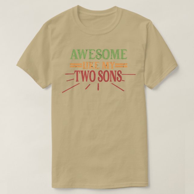 FANTASTISK LIKNAR MY TWO SONS FUNNY Pappa Far mor T Shirt (Design framsida)