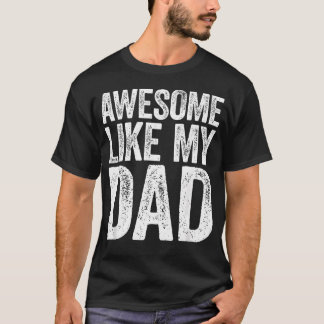 Fantastisk Liksom Min Pappa Son Dotter Fäder T Shirt