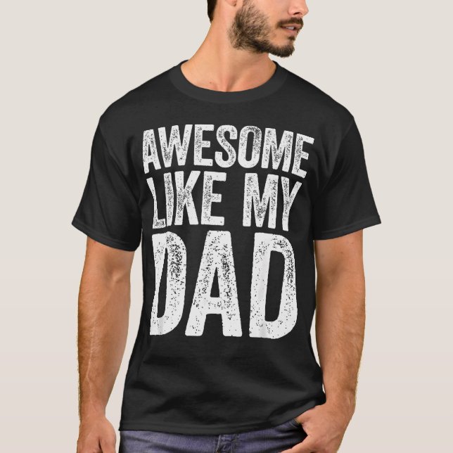 Fantastisk Liksom Min Pappa Son Dotter Fäder T Shirt (Framsida)