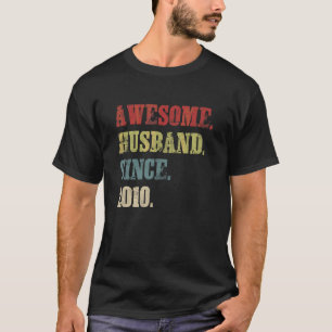 Fantastisk Make sedan 2010 12 Bröllop-årsdagen T Shirt