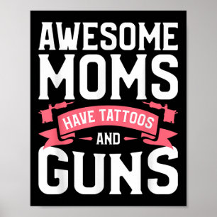 Fantastisk Mammor har tatueringar och vapen Tatto Poster