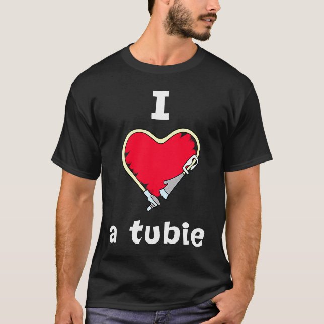 Fantastisk Matar Tube I Kärlek A Tubie Awareness W T Shirt (Framsida)