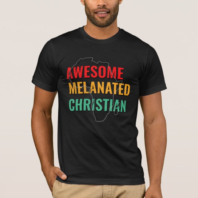 Fantastisk Melanated Christian T Shirt (Framsida)