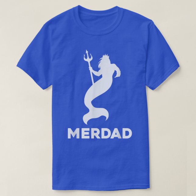 Fantastisk Merdad Shirt för Far för en Sjöjungfrua T (Design framsida)