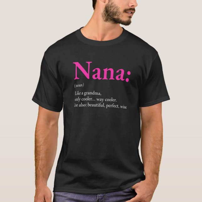 Fantastisk Nana Definition Funny Clothing Mor Da T Shirt (Framsida)