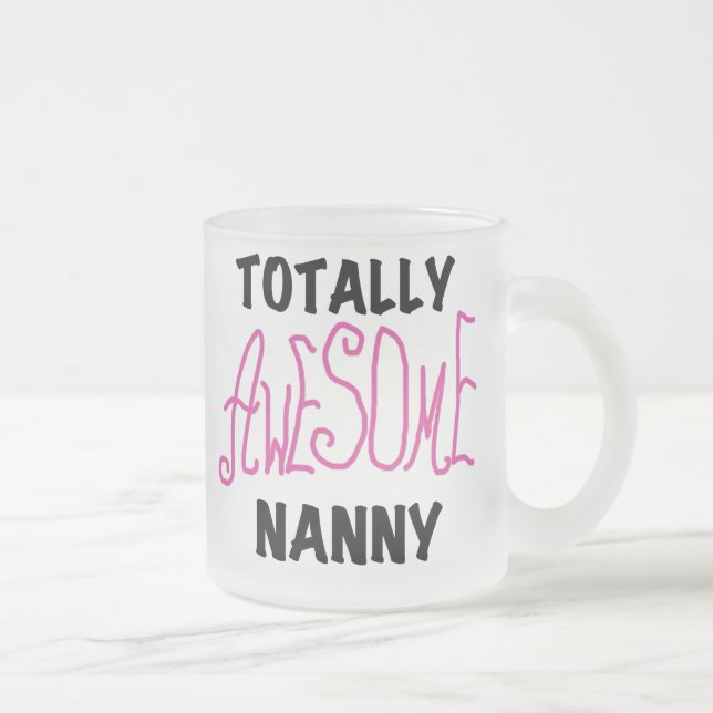 Fantastisk Nanny Rosa T-shirts och gåvor Frostad Glasmugg (Höger)