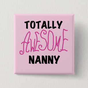 Fantastisk Nanny Rosa T-shirts och gåvor Knapp