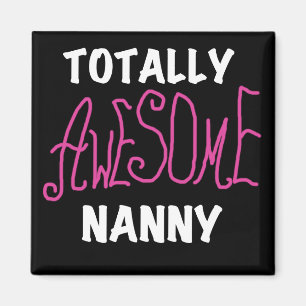 Fantastisk Nanny Rosa T-shirts och gåvor Magnet