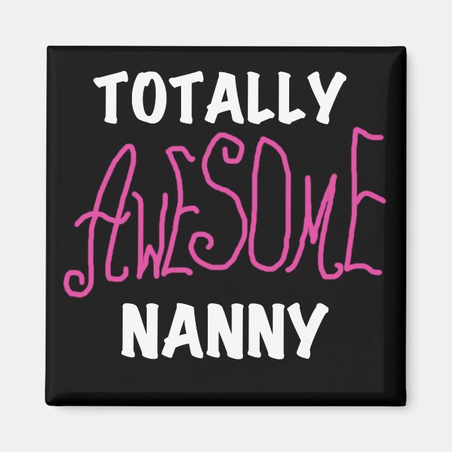 Fantastisk Nanny Rosa T-shirts och gåvor Magnet (Framsidan)