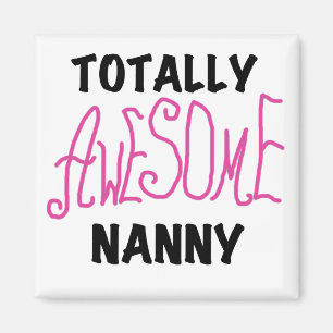 Fantastisk Nanny Rosa T-shirts och gåvor Magnet